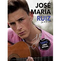 José María Ruiz. Si no lo soñé (No ficción ilustrados)